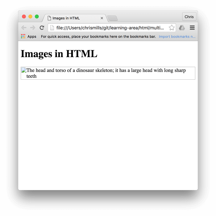 Der Titel Bilder in HTML, aber diesmal wird das Dinosaurierbild nicht angezeigt, und der Alt-Text steht an seiner Stelle.