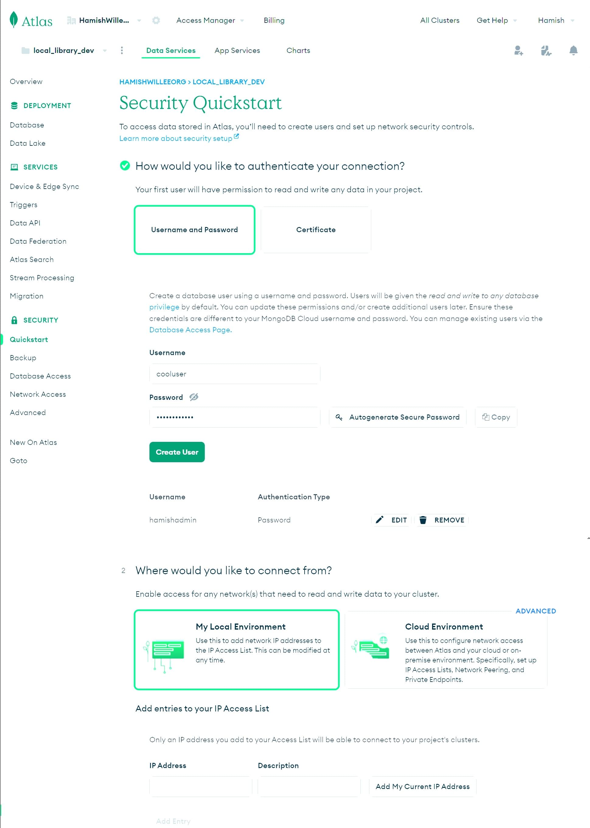 Richten Sie die Zugriffsregeln auf dem Bildschirm Security Quickstart auf MongoDB Atlas ein.