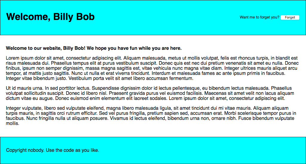 Ein Screenshot einer Website, die Abschnitte für einen Header, Inhalt und eine Fußzeile hat. Der Header hat einen Begrüßungstext auf der linken Seite und einen Button mit der Bezeichnung 'vergessen' auf der rechten Seite. Der Inhalt hat eine Überschrift gefolgt von zwei Absätzen mit Blindtext. Der Footer liest 'Copyright nobody. Use the code as you like'.