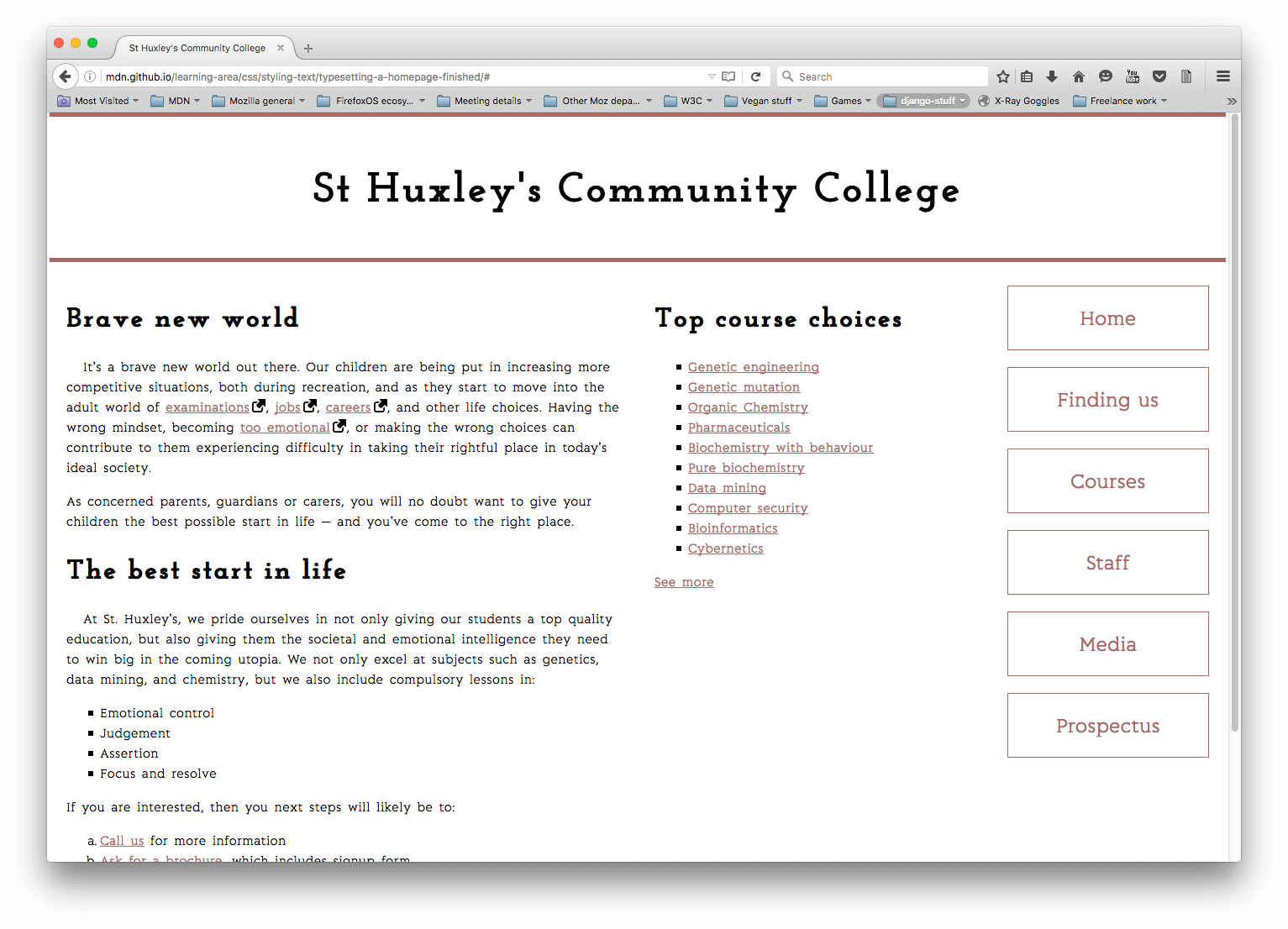 「コミュニティスクールのウェブサイトホームページ」のテキストスタイル設定評価のデザイン完了画面。見出しは「St Huxley's Community College」となっています。バナーヘッダーとコンテンツを区切る赤い行があります。本文は 3 段組みです。最初の一番広い段組みには、学生にとってのカレッジの重要性を示唆するいくつかの段があります。2 つ目の段組みには、カレッジが提供するトップコースの選択肢へのリンクのリストがあります。3 つ目の段組みには、ウェブサイトのさまざまな節へのリンクが長方形の輪郭線で描かれた縦長のナビゲーションバーがあります。