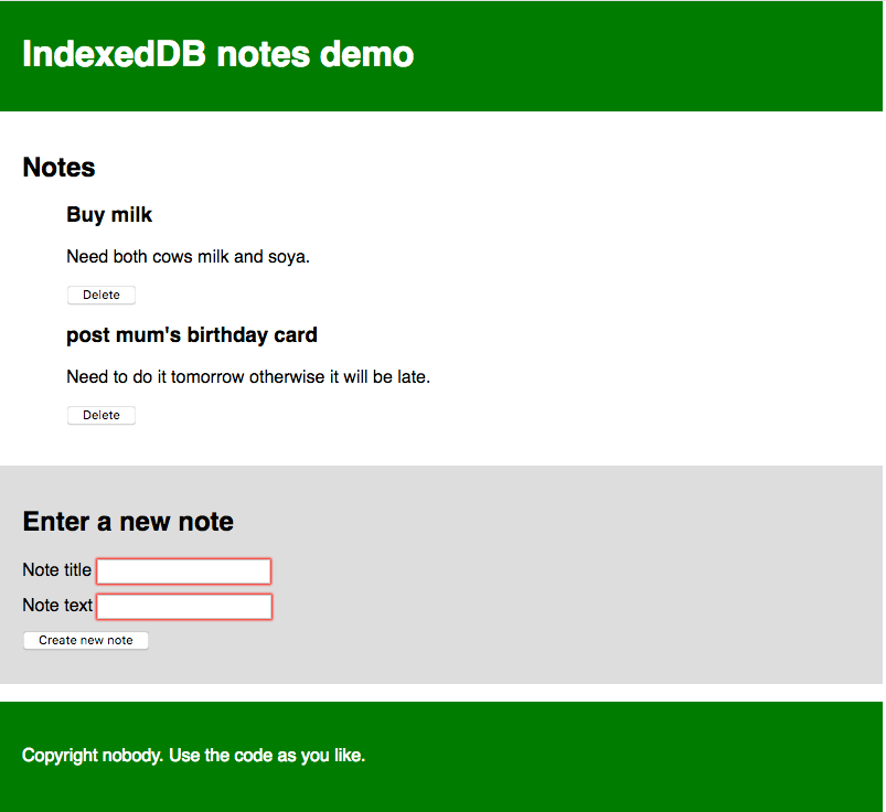 IndexDB 笔记演示的截图包含四个部分。第一部分是页头。第二部分列出了所有已创建的笔记，包括两条笔记，每条笔记都有一个删除按钮。第三部分是一个表单，包含两个输入字段用于“笔记标题”和“笔记内容”，以及一个标记为“创建新笔记”的按钮。底部部分的页脚显示“版权归任何人所有。随意使用代码。”